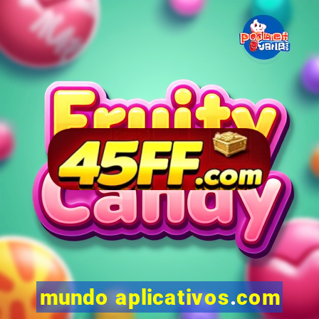 mundo aplicativos.com